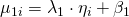 \mu_{1i}=\lambda_1\cdot\eta_i+\beta_1